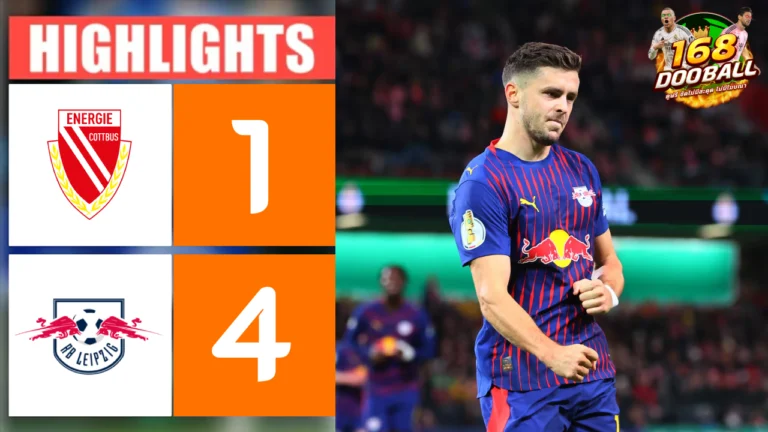 ไฮไลท์ฟุตบอล เอเนอร์กี้ ค็อตบุส vs RB ไลป์ซิก