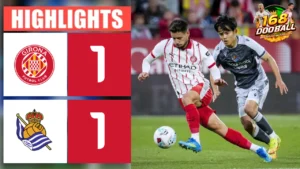 ไฮไลท์ฟุตบอล คิโรน่า vs เรอัล โซเซียดาด