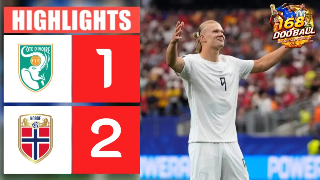 ไฮไลท์ฟุตบอล ไอเวอรี่โคสต์ vs นอร์เวย์